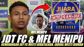 🔴Komen Faisal Halim. MFL Menipu, Kemenangan JDT FC Mesti Dibatalkan. Jadual Mesti Diubah