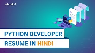Python Developer Resume in Hindi | How to Create a Resume for Python Developer | Edureka Hindi