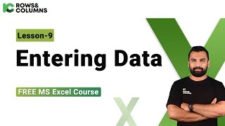 Lesson 9 - Entering Data || Excel Basic to Advanced