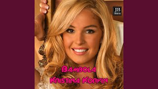 Video thumbnail of "Kristina Korvin - Bambola"