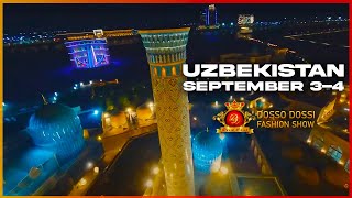 Dosso Dossi Fashion Show Özbekistan / 3-4 September @mrdossodossiofficial