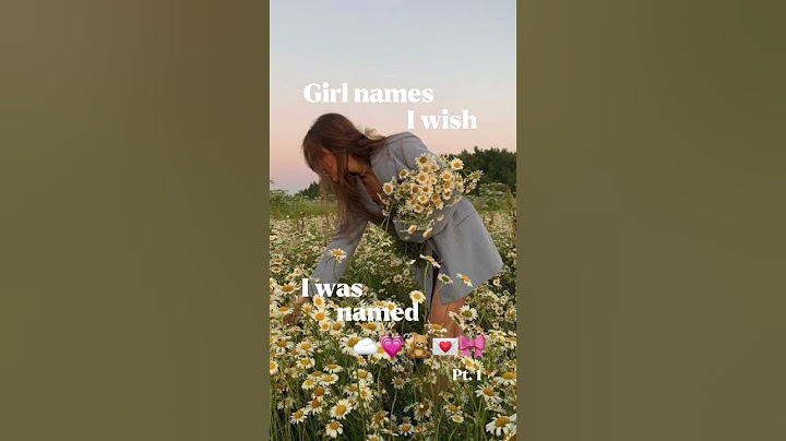 Girl names I wished I was named Pt. 1💞 #names #aesthetic #pinterest #shorts #recommended #tiktok