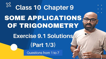Some Applications of Trigonometry | Class 10 Maths Chapter 9 solution | Exercise  9.1 (part: 1/3)