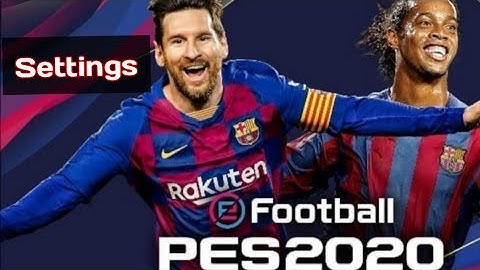 Pes football 2020 game Settings