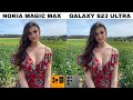 Nokia magic max vs samsung galaxy s23 ultra camera test comparison