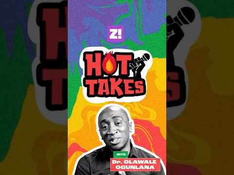 ZikokoHotTakes With Dr Olawale Ogunlana Do You Agree With His Takes