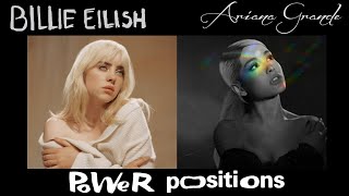 Power Positions / Billie Eilish + Ariana Grande / Your Power + Positions / Mashup by the rubbeaTS