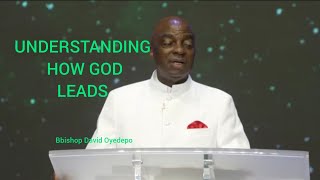 Famous UNDERSTANDING HOW GOD LEADS  part 3 | Bishop David Oyedepo #fortune2024 Profile
