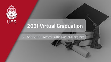 2021 UFS Virtual Graduation Ceremonies – 22 April 2021 (Master