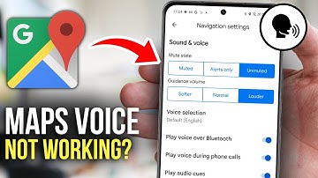 No Voice in Google Maps? Fix It in 30 Seconds