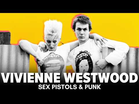 Sex Pistols & Punk | Vivienne Westwood & Malcolm McLaren