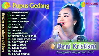 DENI KRISTIANI - PUPUS GEDANG -  SETYO TUHU | KOMPILASI VIDEO LANGGAM CAMPURSARI GAYENG TERBARU 2024