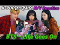 BTS (방탄소년단) 'Life Goes On' Official MV | REACTION!