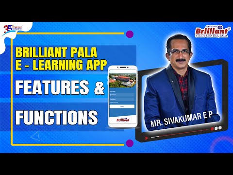 Brilliant Pala E-Learning APP | Features & Functions | Mr. Sivakumar E P