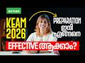 KEAM 2026: Preparation ഇനി എങ്ങനെ EFFECTIVE ആക്കാം? | Xylem JEE & KEAM 2026
