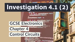 Control circuits - investigation 4.1 (2) traffic lights | GCSE Electronics