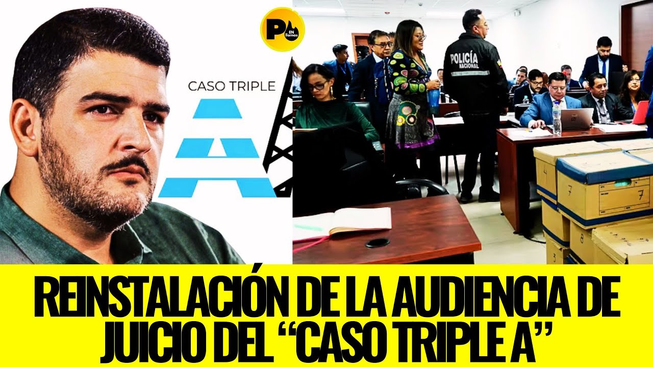 Reinstalación de la audiencia de juicio del “caso Triple A”