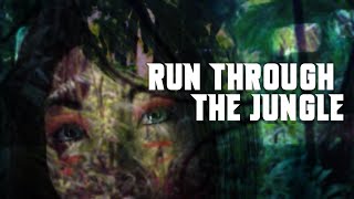 Run Through The Jungle (Rogue company)