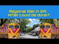 Regional Rail in SA, What Could Be Done?