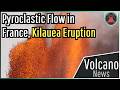This Week in Volcano News; Pyroclastic Flow in France, Kilauea Erupts