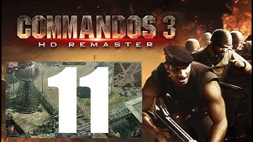 Commandos 3 - HD Remaster (11) - Central Europe - Stop Bomb Deployment