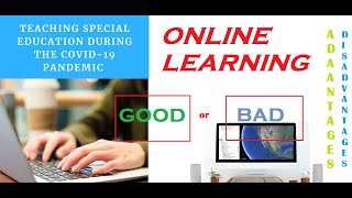Online Learning/ Advantages and Disadvantages of Online Learning