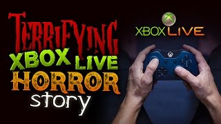 Terrifying TRUE Xbox Live Horror Story