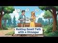 A1 Beginner English Podcast | Making Small Talk with a Stranger | Daily Life English Conversations