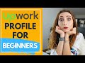 Upwork profile tips for beginners to get more jobs (MUST TRY)