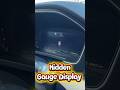 Hidden Gauge Display ￼