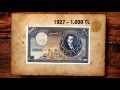 Geçmişten Günümüze Türk Paraları - Banknotlar