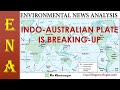 Environmental News Analysis (ENA)-10 | INDO-AUSTRALIAN PLATE IS BREAKING-UP|  PLATE TECTONICS Mp3 Song