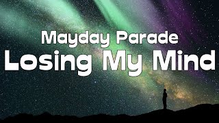 Mayday Parade - Losing My Mind (Lyric Video)