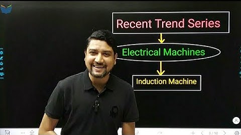 Lec 15 Induction Machine || Recent Trend Series For GATE || Electrical Machines🎯🎯✍️✍️