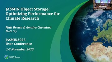 JASMIN Object Storage: Optimizing Performance for Climate Research - JASMIN Conference 2023