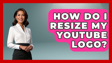 How Do I Resize My YouTube Logo? - Graphic Design Nerd
