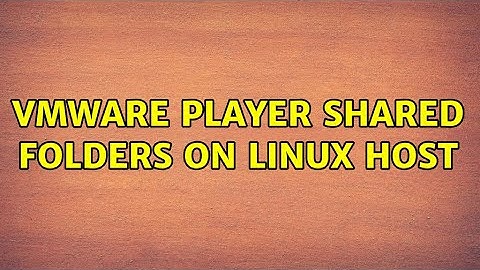 VMware player shared folders on Linux host