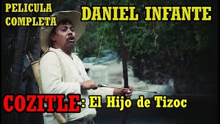 Cozitle: El Hijo de Tizoc🎬 Película Completa en Español #cinemexicano #cinelatino #peliculasdeaccion