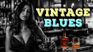 Vintage Blues - Soothing Blues Guitar Melodies for a Stress-Free and Relaxing Day