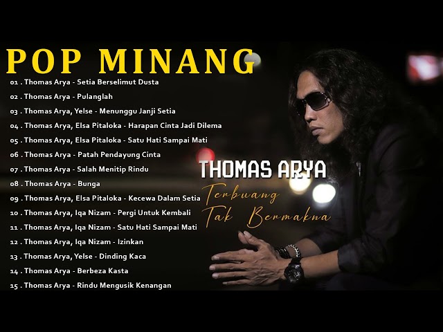 THOMAS ARYA Dan IPANK Full Album | Setia Berselimut Dusta | Pulanglah [Slow Rock Terbaru 2021] class=