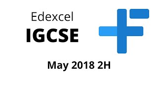 IGCSE Maths Edexcel May 2018 Paper 2H