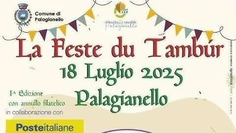 🎶 LA FESTE DU TAMBÙR🥁 1ª edizione – Palagianello, 18 luglio 2025