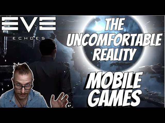 The UNCOMFORTABLE Truth about Eve echoes and other mobile game. class=