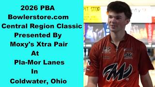 2026 PBA Bowlerstore com Central Region Classic Presented By Moxy s Xtra Pair
