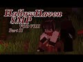 Attempting Amends 2/2 | Hallow Haven SMP[READ DESC]