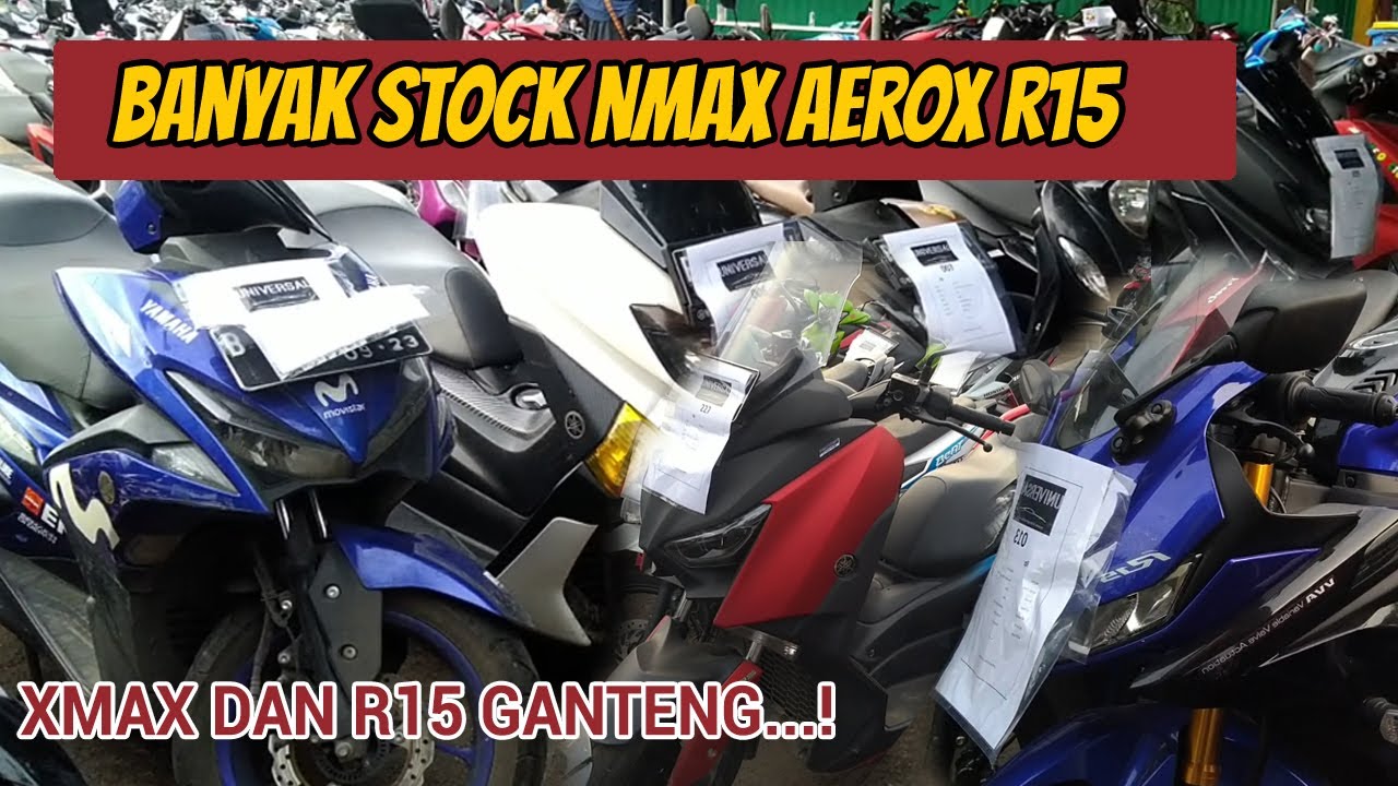 TEMPAT JUAL  MOTOR  XMAX  NMAX R15 BEAT VARIO MURAH JAKARTA  