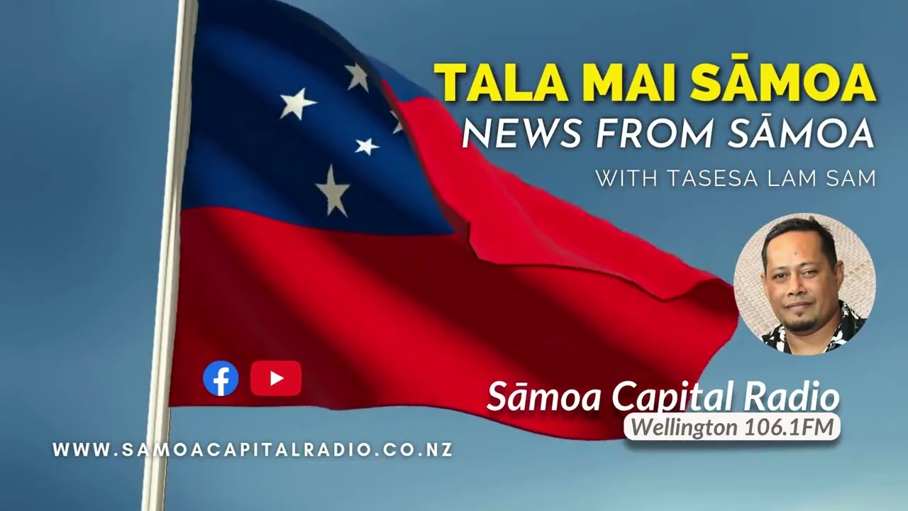 Tala mai Sāmoa - 16 JAN 2026 - Sāmoa Capital Radio