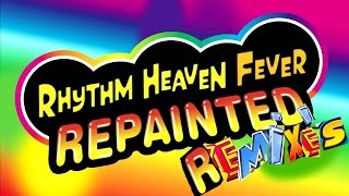 Rhythm Heaven Repainted (ALL REMIXES)