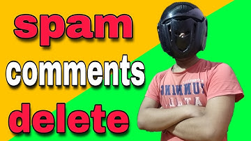 spam comments remove | how to delete spam comments in youtube | mr saheb