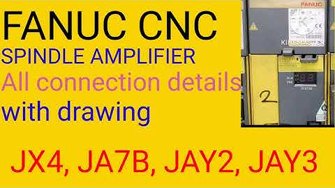Fanuc cnc  Spindle amplifier all connections details.
